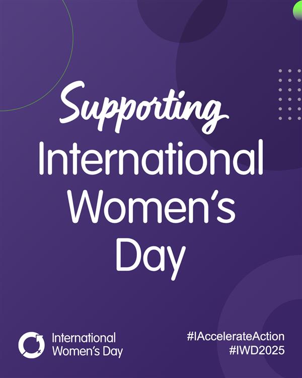 A graphic with a purple background and text that reads 'Supporting International Women's Day'. The logo for International Women's Day is below, alongside two hashtags of #IAccellerateAction and #IWD2025