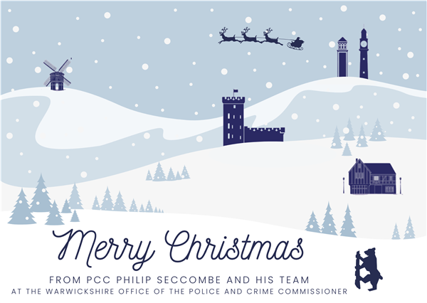 Festive illustration of snowy Warwickshire landmarks with Santa’s sleigh flying overhead and the message ‘Merry Christmas from PCC Philip Seccombe and his team at the Warwickshire Office of the Police and Crime Commissioner’