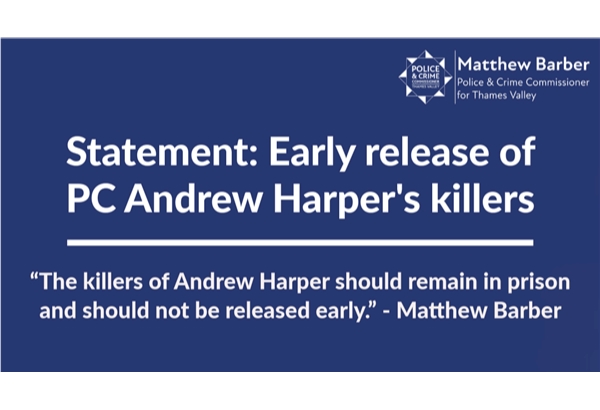 Statement: Early release of PC Andrew Harper's killers