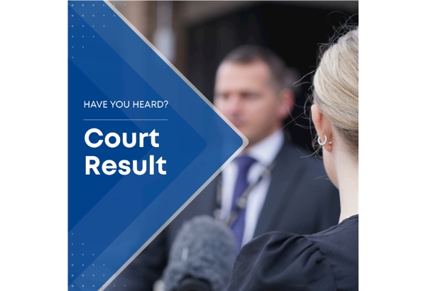 Text reading Have you heard? COURT RESULT with a graphic of a microphone infront of a man in a suit