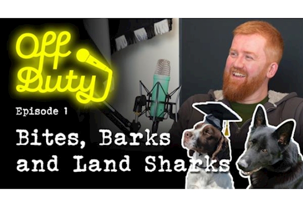 Off Duty Episode 1 Bites, Barks and Land Sharks, the new Derbyshire Constabulary podcast